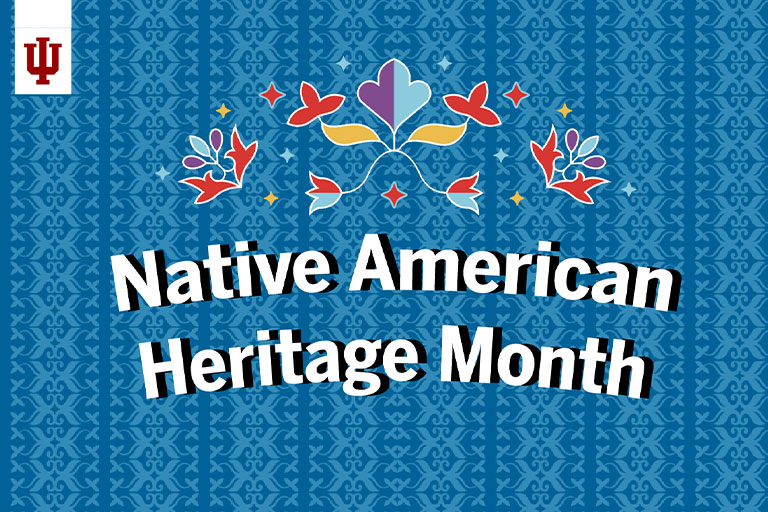 white text on a blue background with decorative flowers saying native american heritage month.